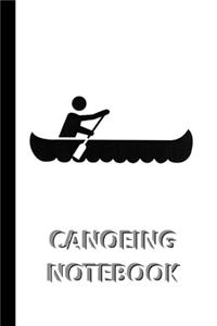 CANOEING NOTEBOOK [ruled Notebook/Journal/Diary to write in, 60 sheets, Medium Size (A5) 6x9 inches]
