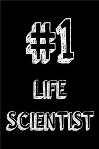 #1 Life Scientist