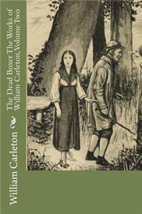 The Dead Boxer The Works of William Carleton, Volume Two