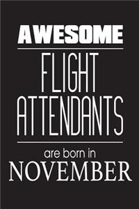 Awesome Flight Attendants Are Born In November