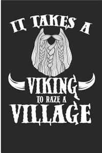 It Takes a Viking to Raze a Village