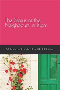 Status of the Neighbours in Islam