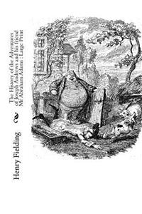 The History of the Adventures of Joseph Andrews and his friend Mr Abraham Adams