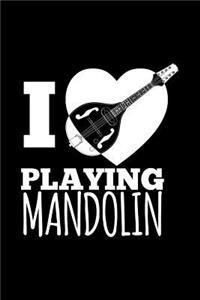 I Love Playing Mandolin