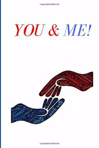 You & Me!