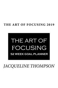 The Art Of Focusing