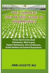 The Complete Step by Step Guide to Hydroponics