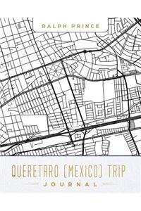 Queretaro (Mexico) Trip Journal