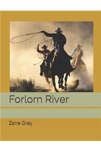 Forlorn River: Large Print