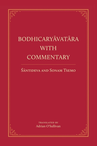 Bodhicaryavatara With Commentary