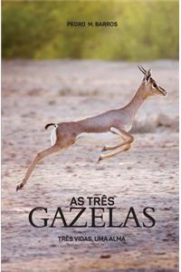 As Três Gazelas
