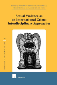 Sexual Violence as an International Crime