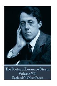 Poetry of Laurence Binyon - Volume VIII