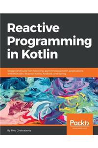 Reactive Programming in Kotlin