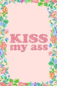 Kiss My Ass Big Vintage Journal Notebook