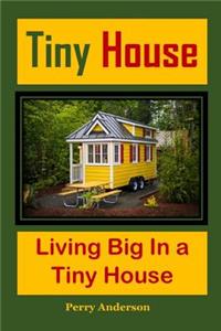 Tiny House