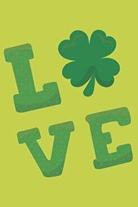 Love St Patrick's Day Notebook