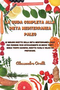 La Guida Completa Alla Dieta Mediterranea Paleo
