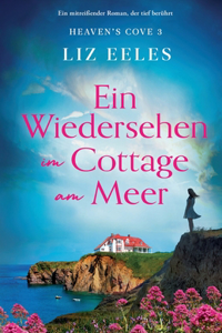 Wiedersehen im Cottage am Meer