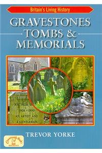 Gravestones, Tombs & Memorials