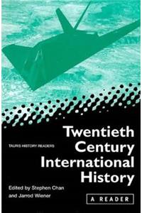 Twentieth Century International History: A Reader