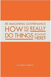 Re-Imagining Governance