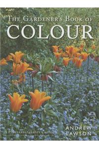The Gardener's Book of Colour