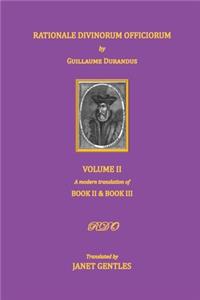 Rationale Divinorum Officiorum by Guillaume Durandus, Volume Two