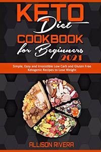 Keto Diet Cookbook for Beginners 2021
