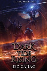 Dark Tide Rising