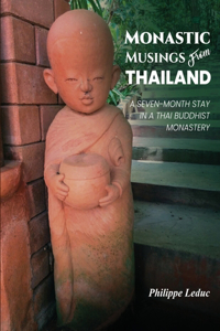 Monastic Musings From Thailand