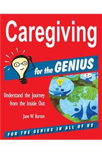 Caregiving for the GENIUS