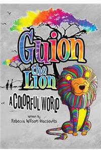 Guion the Lion a Colorful World