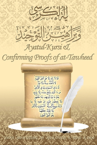 Ayatul Kursi & Confirming Proofs of at-Tawheed
