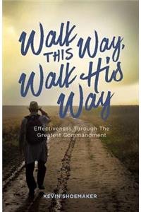 Walk This Way, Walk His Way