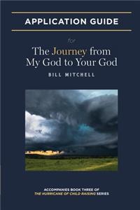 Journey from My God to Your God: Application Guide