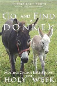 Go and Find a Donkey