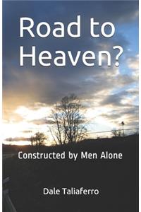 Road to Heaven?