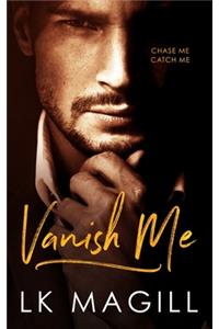 Vanish Me