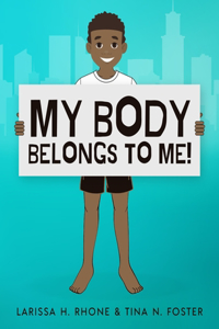 My Body Belongs To Me!