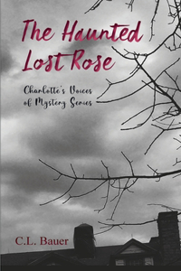 Haunted Lost Rose
