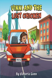 Vikki And The Lost Chicken