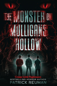 The Monster on Mulligans Hollow