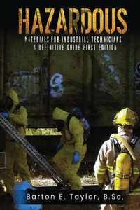 Hazardous Materials for Industrial Technicians