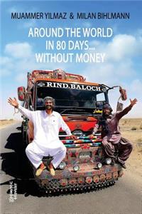 Around the world in 80 days... without money