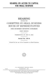 Hearing on access to capital for small business