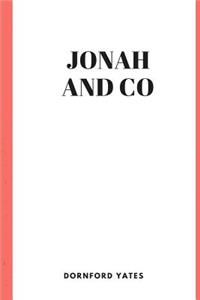 Jonah and Co