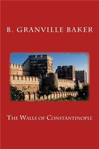 The Walls of Constantinople