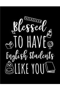 Blessed To Have English Students Like You