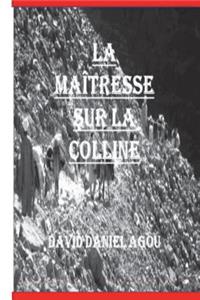 La maitresse sur la colline